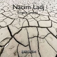 Nacim Ladj - Empty Streets