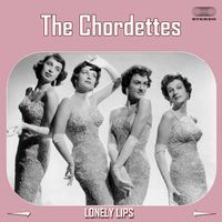 The Chordettes - Lonely Lips