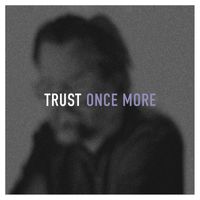 Jason Upton - Trust Once More