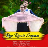 Jai Singh - Roz Raati Supna (Orginal)