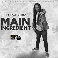 Fhiyahshua - Main Ingredient