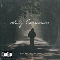Alter Ego - Guilty Conscience (Explicit)