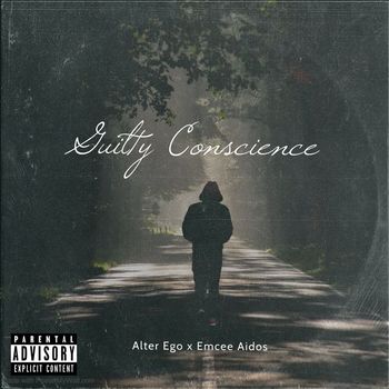 Alter Ego - Guilty Conscience (Explicit)