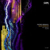 Patrick Branch - Black Marsh EP