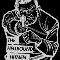 The Hellbound Hitmen - Dragstrip Hero