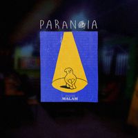 Paranoia - Diagnosa Malam (Explicit)
