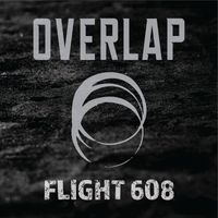 Overlap - Flight 608