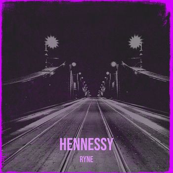 rYne - Hennessy