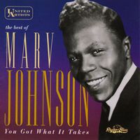 Marv Johnson - The Best of Marv Johnson - You Got What It Takes
