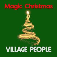 Village People - Magic Christmas