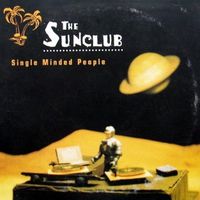 The Sunclub - Single Minded People