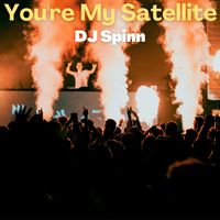 DJ Spinn - You're My Satellite