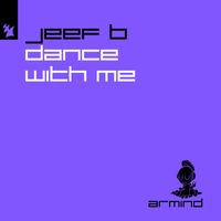 Jeef B - Dance With Me