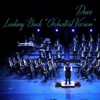 Dave - Looking Back "Live Orchestral Version"