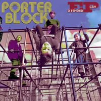 Porter Block - Extended Play