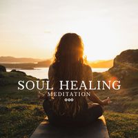 Body and Soul Music Zone - Soul Healing Meditation