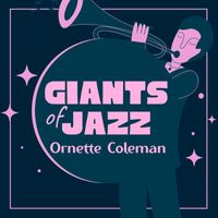 Ornette Coleman - Giants Of Jazz (Explicit)