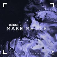 Barone - Make Me Feel