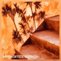R3HAB & Skytech - Marrakech (Explicit)