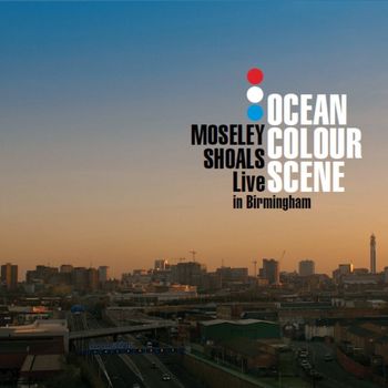 Ocean Colour Scene - Moseley Shoals (Live in Birmingham)