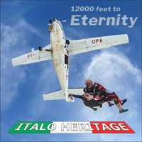 Italo Heritage - 12000 Feet to Eternity