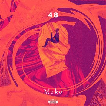 MOKO - 48, Pt. 1 (Explicit)