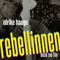 Ulrike Haage - Rebellinen