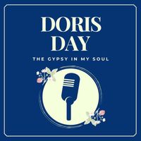 Doris Day - The Gypsy In My Soul (Explicit)