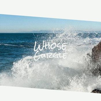 Various Artists - Whose Gurgle