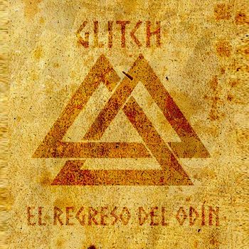 Glitch - El Regreso del Odín (Explicit)