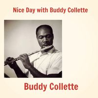 Buddy Collette - Nice Day with Buddy Collette