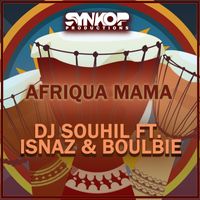 DJ Souhil - Afriqua Mama (Explicit)