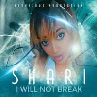 Shari - I Will Not Break