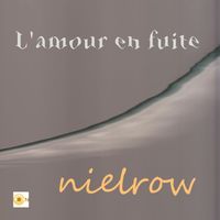 nielrow - L' amour en fuite