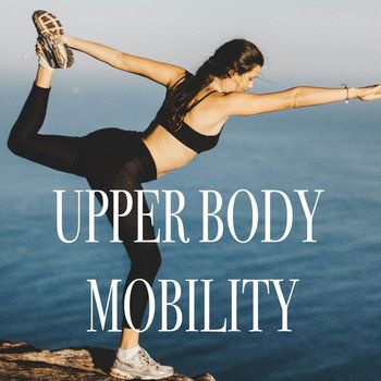 Various Artists - Upper Body Mobility