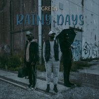 Green - Rainy Days
