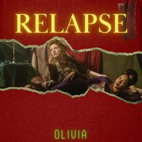 Olivia - Relapse