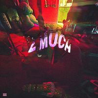 Tragedy - 2 Much (Explicit)