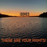 The Doves - These Are Your Rights!