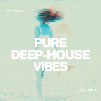 Various Artists - Pure Deep-House Vibes, Vol. 4