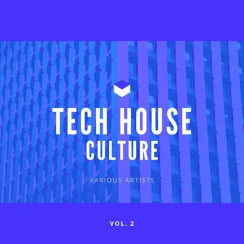 Various Artists - Tech House Culture, Vol. 2