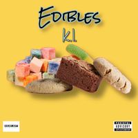 K.I. - Edibles (Explicit)