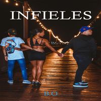 B.O - Infieles (Explicit)