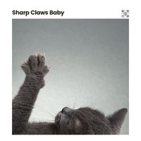 Cat Music - Sharp Claws Baby