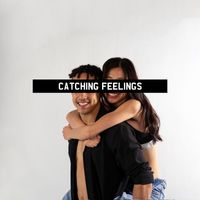 Kam - Catching Feelings
