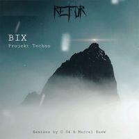 Bix - Projekt Techno