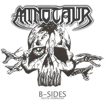 Minotaur - B-Sides