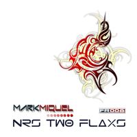 Mark Miquel - Nrs Two Flaxs