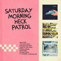 Velcrowolf - Saturday Morning Heck Patrol (Explicit)