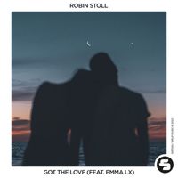 Robin Stoll feat. EMMA LX - Got the Love